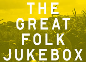The Great Folk Jukebox